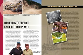 THE HISTORY OF TUNNELING AT PB

The future portal of the proposed tunnel that will support a hydropower plant
on the Mpanga RIver in Uganda.

TUNNELING TO SUPPORT
HYDROELECTRIC POWER

14 • Notes

Jon Roe (left), of PB’s Singapore
office, and Andy Noble, Sydney.

RS
SAILO

In Laos, the Theun Hinboun Hydropower Project,
located on the Nam Theun and Nam Hinboun river basins in
Borikhamsay Province, is being expanded.
PB is providing advice to a consortium of lenders for
the expansion, which requires that a tunnel be constructed
to divert water to a powerhouse. “A 5.5-kilometer-long
headrace tunnel is being constructed using the first TBM to
be launched in Laos,” says Singapore-based Brian Allan, PB’s
Project Manager. Also serving on this project is Andy Noble
of PB’s Sydney office, working with PB power experts from
Singapore, New Zealand and Australia.
Construction on the tunnel began in February 2010. When
complete in mid-2012, the Theun Hinboun expansion will more
than double the generating capacity from 220 MW to 500 MW.
The project will provide power to neighboring Thailand.
For proposed projects in
Australia, the team has worked on
concept and pre-feasibility study
designs for pumped storage hydropower schemes involving complex
arrangements of underground caverns and a variety of high-pressure
tunnels and shafts. n

© 1992
DAVID

SAILO

RS

bway,
City Su

DAVID

An Australian-based team of experts in tunneling for hydropower projects is working with various power specialists across PB
on tunnels associated with hydropower projects worldwide.
In Uganda, PB is providing tunnel construction advice
to the developer of a small run-of-river 18-MW hydropower
plant at the Mpanga River near Kamwenge. The hard-rock,
drill-and-blast tunnel is 4 meters (13 feet) wide by 3.8 meters
(12.5 feet) high and relatively short at 103 meters (338 feet)
long. Its purpose is to avoid having to traverse around a steep
cliff-face that would have caused environmental disturbance to
a pristine forest comprising a colony of rare Cycad plants that is
also an important habitat to primates. The tunnel will carry an
open-topped headrace channel for transfer of river water from
the diversion weir to the powerhouse. Tunneling is due for
completion by mid-2010 and the plant is
scheduled to be operational by late 2010.
“Normally a hydropower plant of
this capacity would serve about 20,000
homes, but given the lower electrical
demand per household in Uganda it
could be equivalent to more than
50,000 homes,” according
to Andy Noble, PB
Project Manager.

ork
New Y 6
. 190
c

© 1996

The first-ever tunnel boring machine to be launched in Laos is helping
to construct an expansion of a hydropower plant.

C
PB AR

HIVES

Mined/Bored Tunnels
PB’s earliest mined tunnels were designed by William Barclay Parsons
for the New York subway in the 1890s. Sections of mined tunnel
included a 3.2-kilometer- (2-mile-) long tunnel in the Washington
Heights section of Manhattan and a stretch along Park Avenue. For
the Steinway (Queensboro) Tunnel under the East River, Parsons
decided to go deep and use mined tunneling. He erected a large
working platform on a rock outcrop in the East River, sunk two
shafts from the rock island as well as shafts on each bank of
the river, and drove four headings at once. The tunnel, through
which the No. 7 train now travels, was completed in 1907.
A mined tunnel under the Scheldt River in Antwerp,
Glenwo
Belgium, built in the early 1930s, posed
od Can
Colorad
yon Tun
o
nel,
unusual challenges, including difficult ground conditions. To facilitate
excavation of a deep shaft from which
mining of the tunnel would begin, the
saturated and running soil was frozen,
an innovative concept considered novel
even by today’s standards. Despite the
many challenges, the firm completed the
job in just 18 months.
In the 1980s, on behalf of the Canadian
Pacific Railroad Company, PB designed the
Mount Macdonald Tunnel, a 15-kilometer(9-mile-) long rock tunnel that crosses Rogers
Pass in Western Canada and was, at the time,
the longest tunnel in the Western Hemisphere.
Vehicular mined tunnels to which PB made
significant contributions include the Glenwood
Canyon Tunnel in Colorado (1992); the Tetsuo
Harano tunnels of Hawaii’s H-3 highway
(1994); and the Cumberland Gap Tunnel in
Kentucky, Tennessee and Virginia (1996). All
three featured context-sensitive designs that
met strict environmental requirements.

Mined Caverns
During the Cold War, PB pioneered
irginia
ssee/V
methods for the creation of large underground
/Tenne
ky
Kentuc
spaces for military fortresses. The firm’s work in this area began
Tunnel,
d Gap
rlan
in the late 1940s with the design of a hardened underground defense
Cumbe
facility at Fort Ritchie, in the Catoctin Mountains near Waynesboro,
Pennsylvania, and culminated in the early 1960s with NORAD (North
American Air Defense Command Center), an underground cavern
deep within Cheyenne Mountain outside Colorado Springs, Colorado,
comprising six huge chambers and several tunnels designed to sustain
nuclear attack. Recently, mined caverns have been designed by PB for
construction of transit stations or underground storage. n

Notes • 15

 