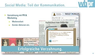 Social Media: Teil der Kommunikation.<br />Case wbpr: Social Media Maßnahmen für die Bayerischen Staatsgemäldesammlungen<b...