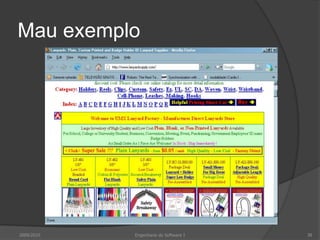 Mau exemplo

2009/2010

Engenharia do Software I

38

 