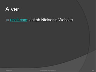 A ver


useit.com: Jakob Nielsen's Website

2009/2010

Engenharia do Software I

68

 