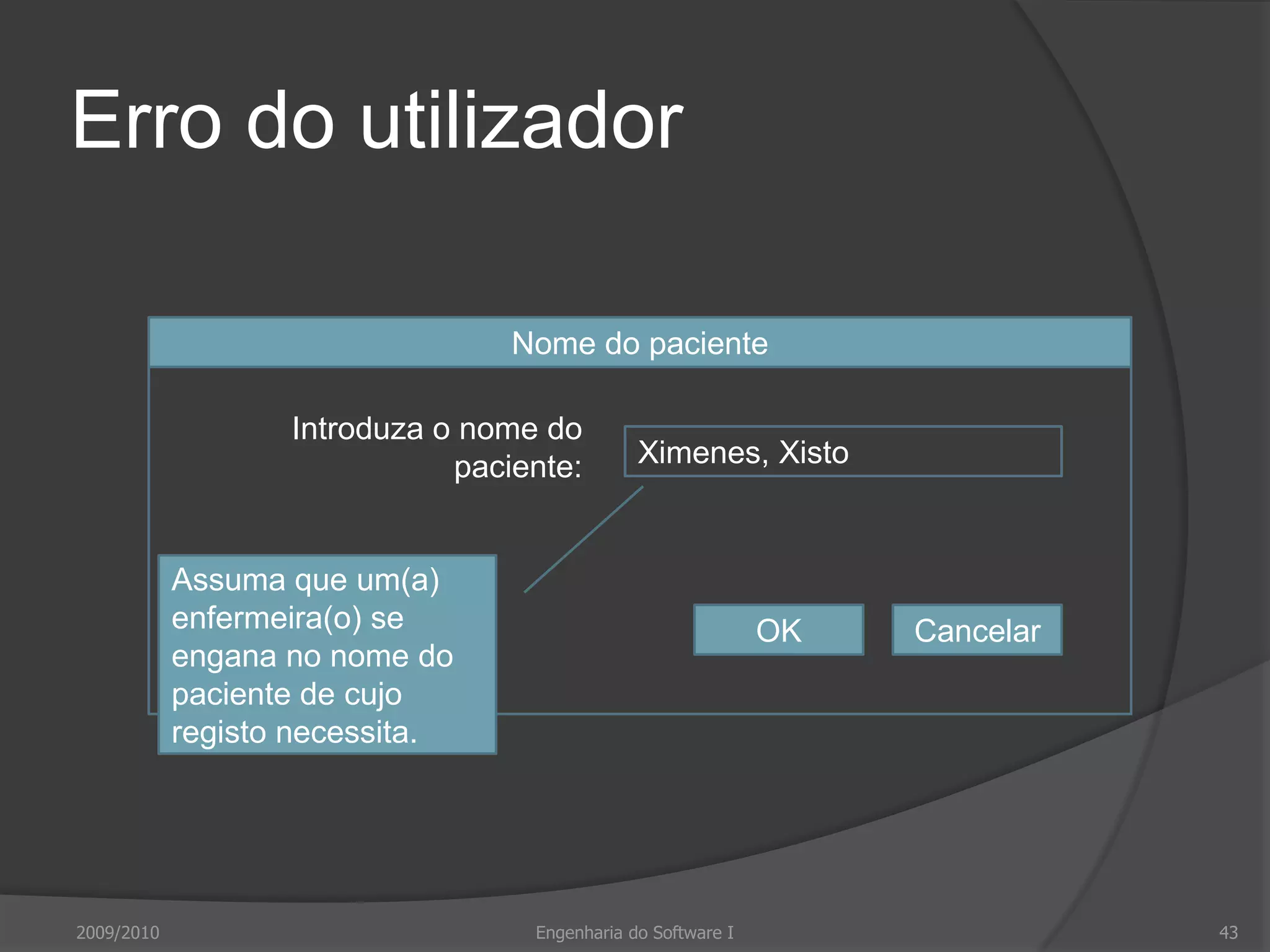 Orientações para uso de coresLimitar o número de coresSer conservadorMostrar alterações de estadoSuportar tarefas do utilizador com código de coresUsar de forma pensada e consistenteCautela com emparelhamentos2009/2010Engenharia do Software I39