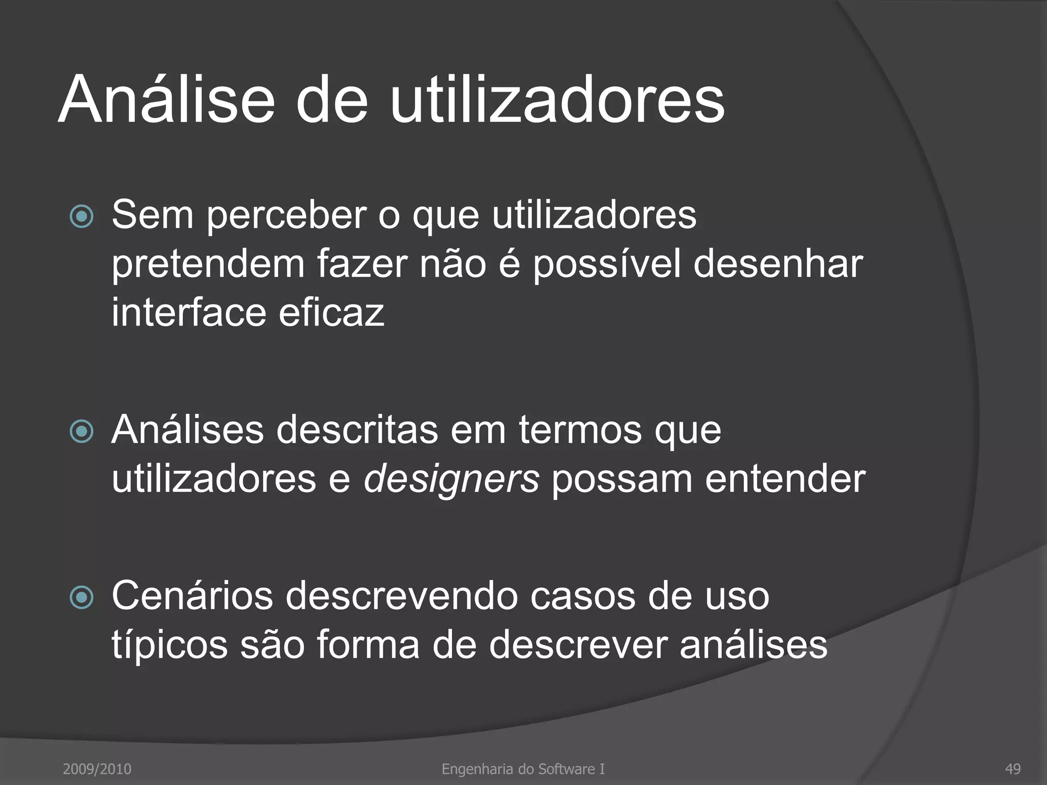 Bom desenho: mensagem de erro orientada para o utilizador2009/201045Engenharia do Software IPaciente “Xisto Ximenes” desconhecido“Xisto Ximenes” não está registado como paciente.Carregue em “Pacientes” para ver uma lista de pacientes.Carregue em “De novo” para introduzir o nome de novo.Carregue em “Ajuda” para obter mais ajuda.CancelarDe novoAjudaPacientes