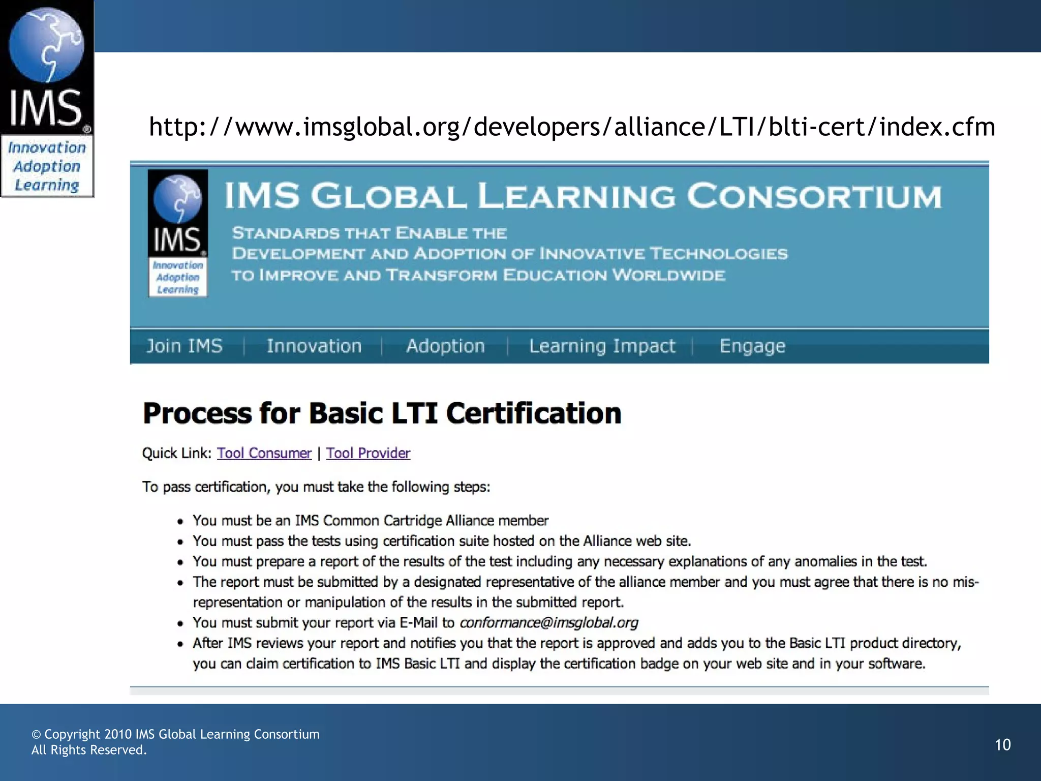 http://www.imsglobal.org/developers/alliance/LTI/blti-cert/index.cfm 
