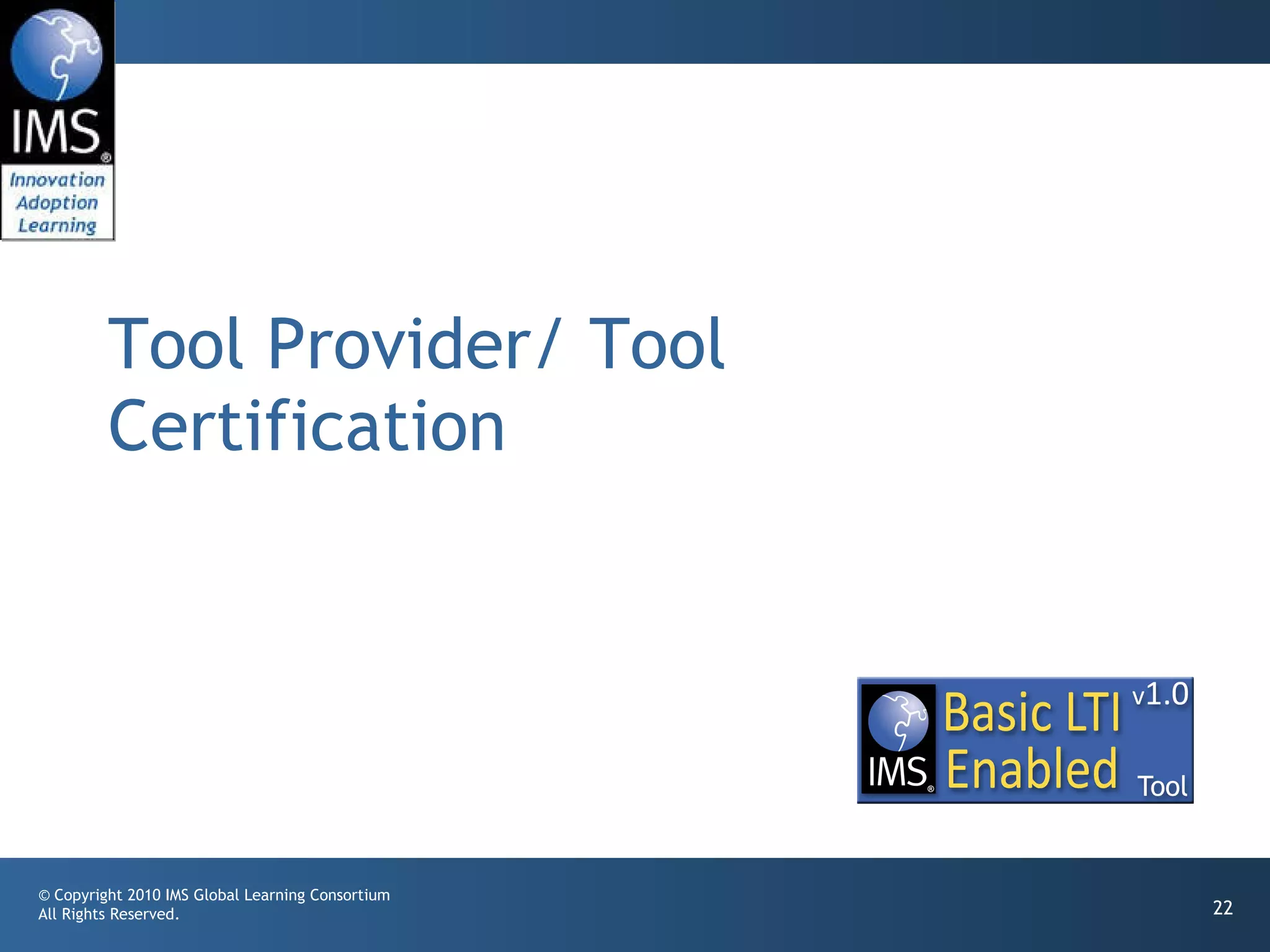 Tool Provider/ Tool  Certification 