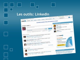 Les outils: LinkedIn