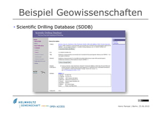 Beispiel Geowissenschaften
•  Scientific Drilling Database (SDDB)




                                         Heinz Pampe...