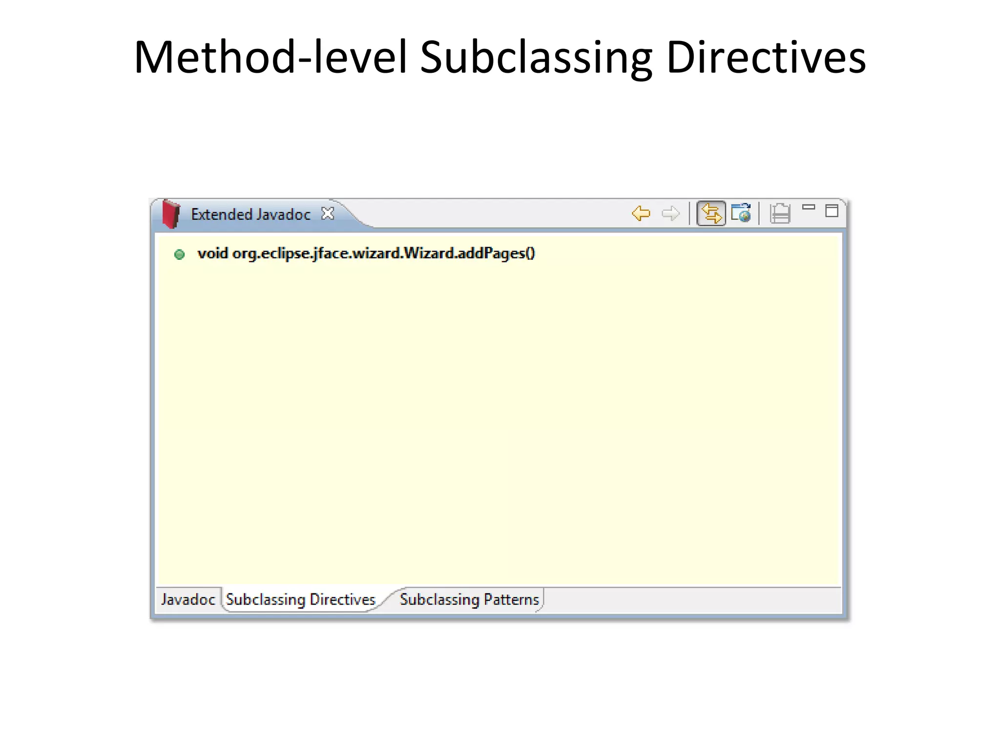 Method-level Subclassing Directives
 