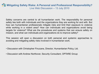 Mitigating Safety Risks: A Personal and Professional Responsibility? <br />Live Web Discussion – 13 July 2010<br />Safety ...