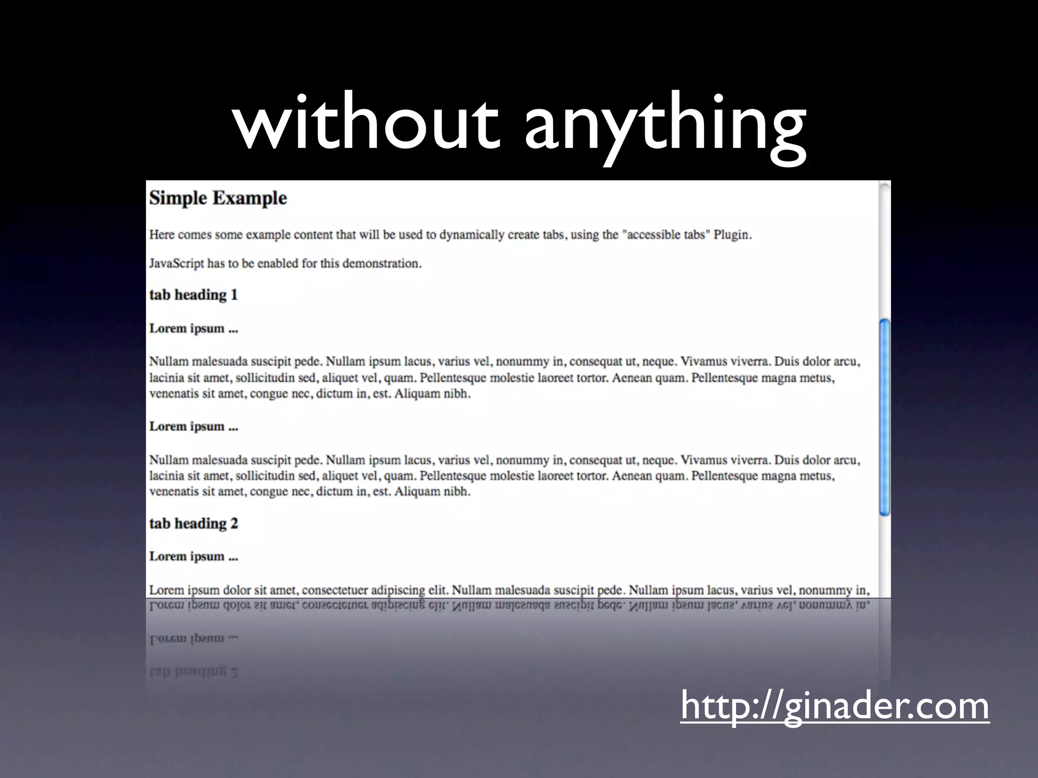 without anything




            http://ginader.com
 