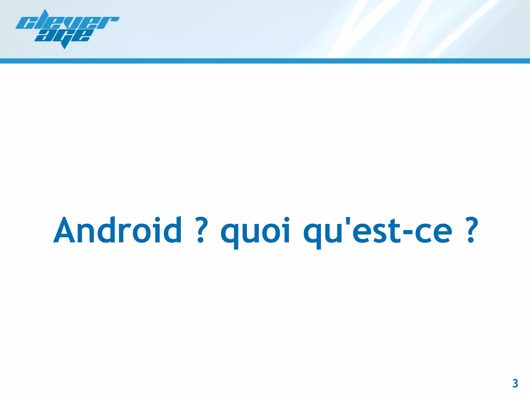 Android ? quoi qu'est-ce ? 