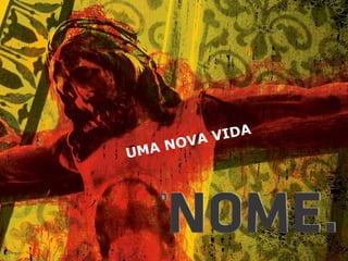 UMA NOVA VIDA 