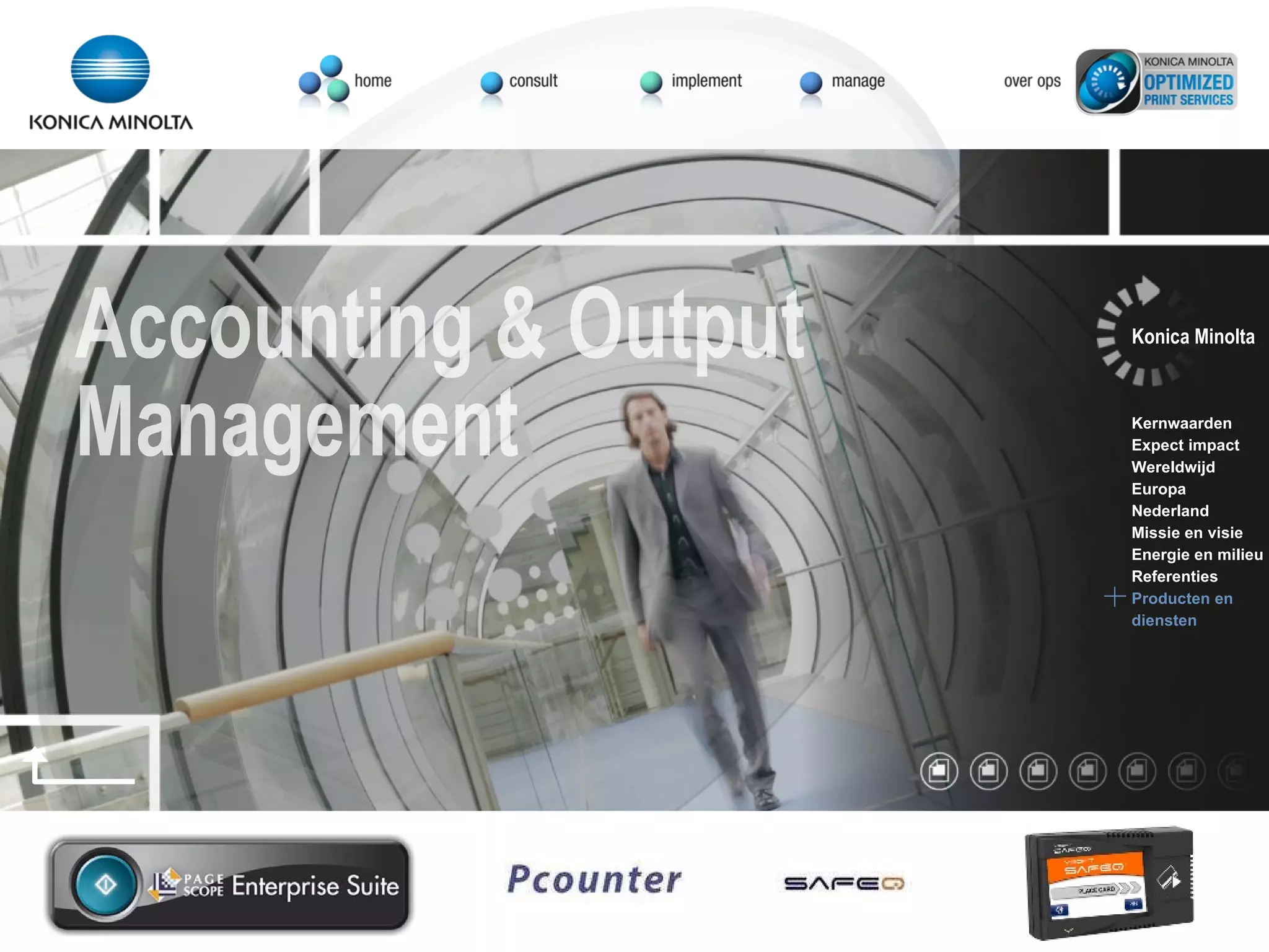 Konica Minolta Kernwaarden Expect impact Wereldwijd Europa Nederland Missie en visie Energie en milieu Referenties Producten en  diensten Accounting & Output Management 