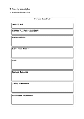 6 Curricular case studies
to be developed in the workshop
 