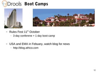 12
Boot Camps
 Rules Fest 11th
October
● 3 day conferene + 1 day boot camp
 USA and EMA in Febuary, watch blog for news
● http://blog.athico.com
 