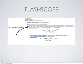 FLASHSCOPE




                                 23
vendredi 10 septembre 2010
 
