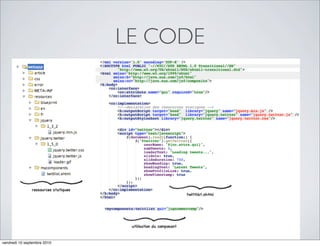 LE CODE




                                36
vendredi 10 septembre 2010
 