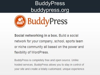 BuddyPress
buddypress.org
 