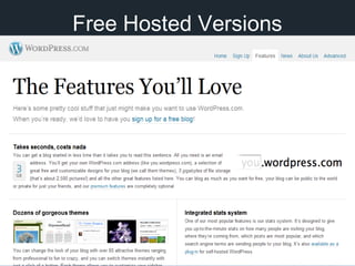 Free Hosted Versions
 