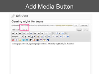 Add Media Button
 