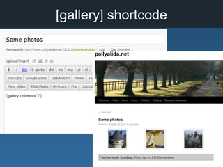[gallery] shortcode
 