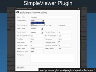 SimpleViewer Plugin
for fancier galleries
wordpress.org/extend/plugins/wp-simpleviewer/
 