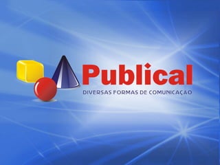 www.publical.com.br
 