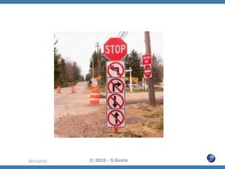 29/11/2010

© 2010 - S.Gioria

 