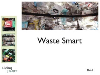 Waste Smart 