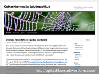 http://opikeskkonnad.wordpress.com
 