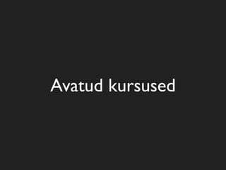 Avatud kursused
 