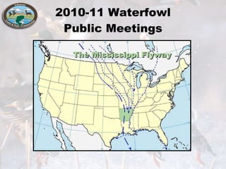 2010-11 Waterfowl Public Meetings 