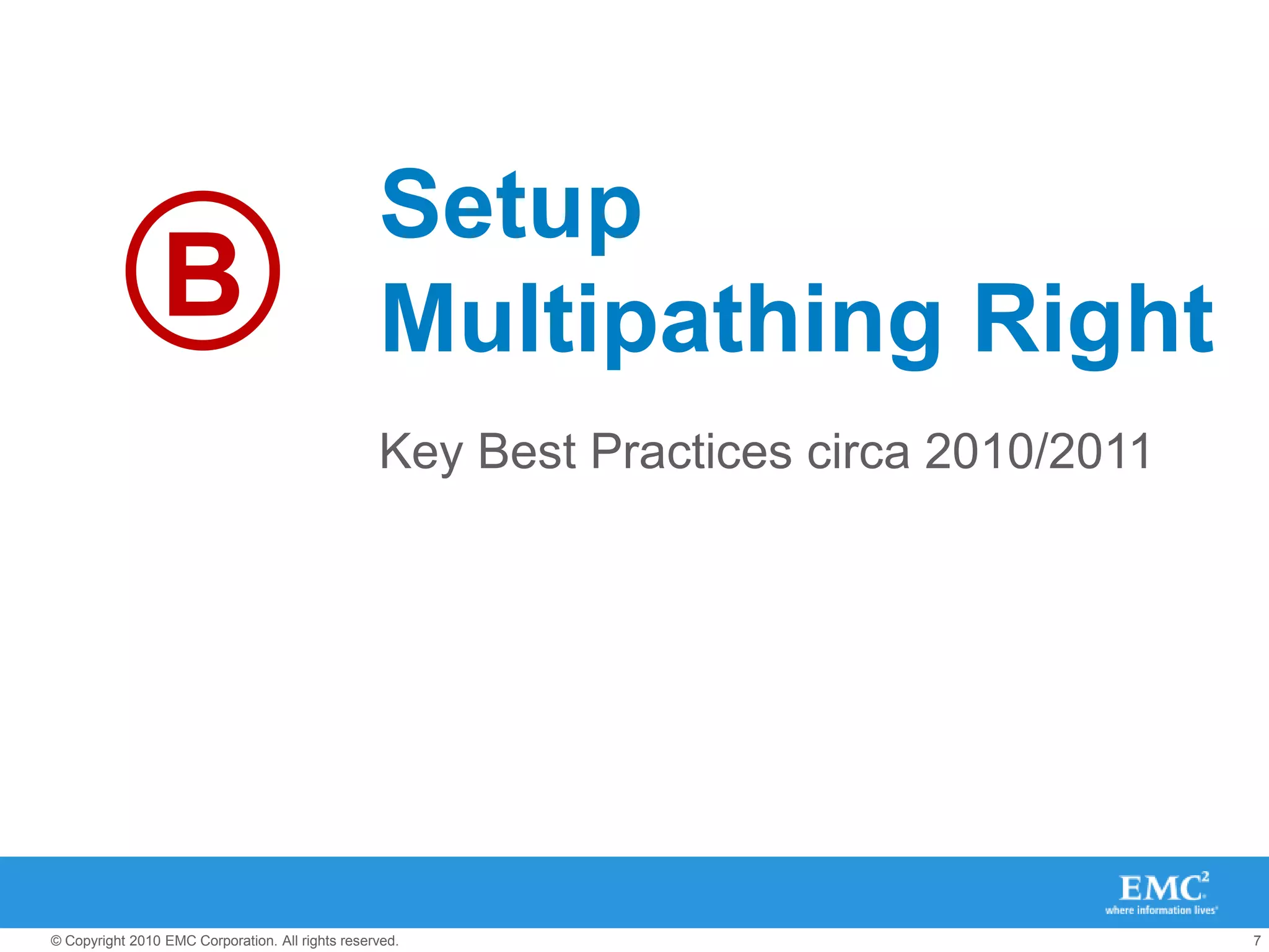 Setup Multipathing RightKey Best Practices circa 2010/2011B