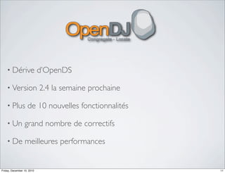 OpenDS - Ludovic Poitou - December 2010