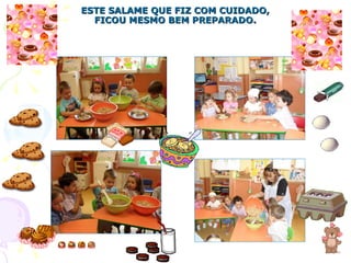 ESTE SALAME QUE FIZ COM CUIDADO, FICOU MESMO BEM PREPARADO. 