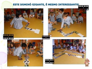 ESTE DOMINÓ GIGANTE, É MESMO INTERESSANTE! 