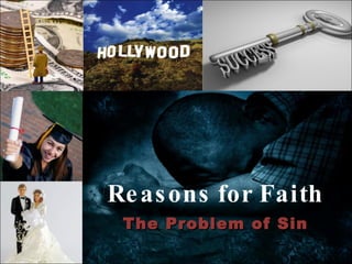 Reasons for Faith The Problem of Sin 