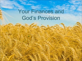 Your Finances and God’s Provision 
