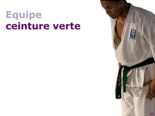 33Equipeceinture verte