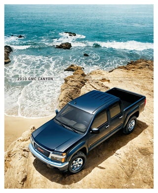 2010 GMC CANYON
134299_FCa_5.indd 1 7/22/09 4:39:48 PM
 
