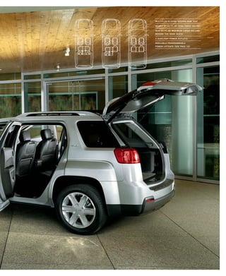 MULTIFLEX SLIDING SECOND-ROW SEAT
NEARLY 64 CU. FT. OF TOTAL CARGO VOLUME1
31.6 CU. FT. of maximum cargo volume
behind the rear seats1
3 auxiliary power outlets
AVAILABLE PROGRAMMABLE
POWER LIFTGATE (see page 12)
134000_07e_6.indd 1 7/24/09 11:57:18 PM
 