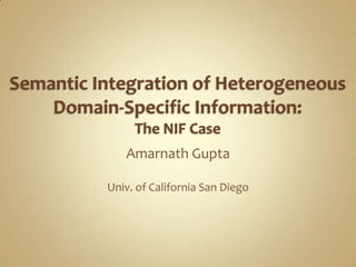 Amarnath Gupta
Univ. of California San Diego
 