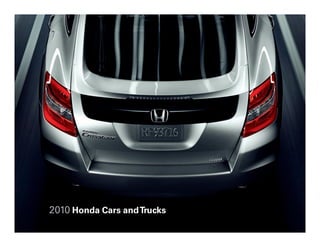 2010 Honda Cars and Trucks
 