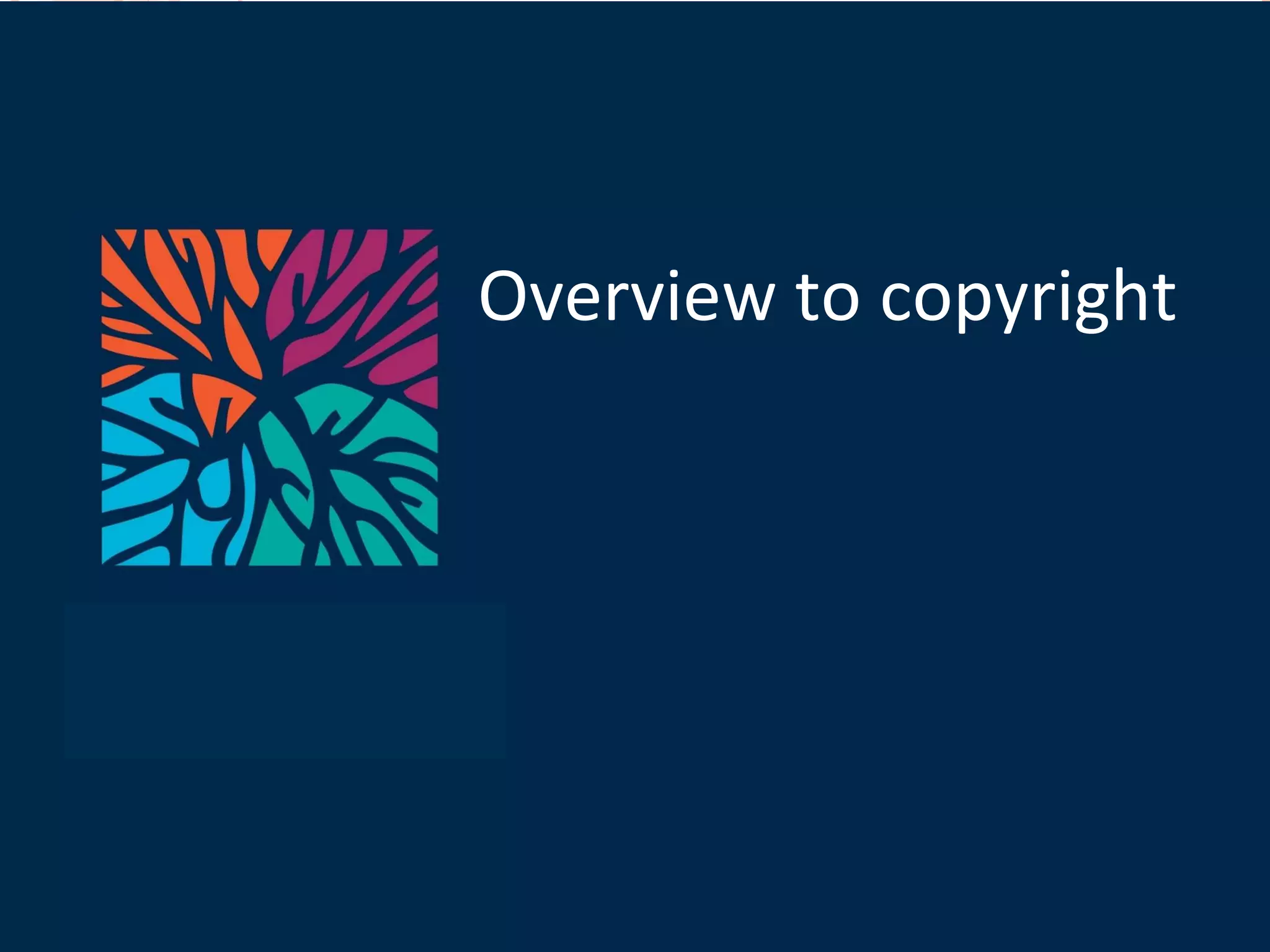 Overview to copyright 