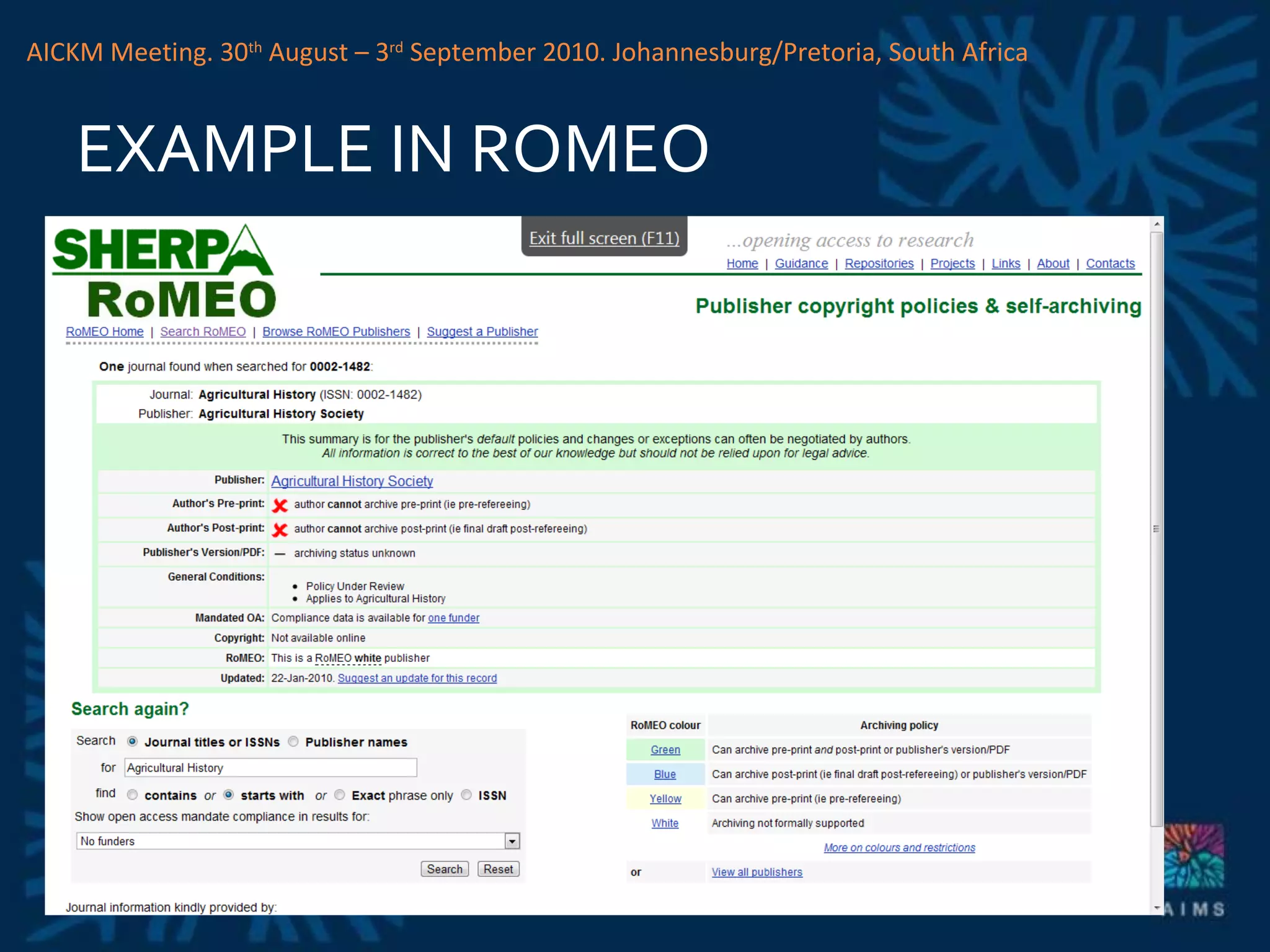 EXAMPLE IN ROMEO AICKM Meeting. 30 th  August – 3 rd  September 2010. Johannesburg/Pretoria, South Africa 