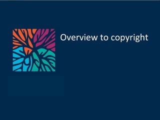 Overview to copyright 
