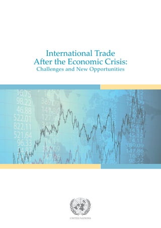 International Trade
After the Economic Crisis:
Challenges and New Opportunities
 
