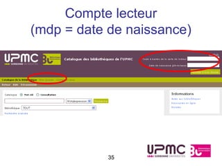 Compte lecteur
(mdp = date de naissance)




            35
 