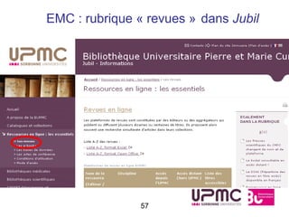 EMC : rubrique « revues » dans Jubil




               57
 
