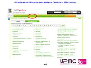 Plate-forme de l’Encyclopédie Médicale Continue – EM-Consulte




                             60
 