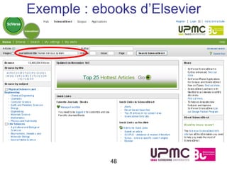 Exemple : ebooks d’Elsevier




             48
 